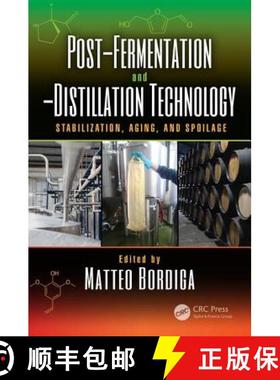 【3-4周达】Post-Fermentation and -Distillation Technology: Stabilization, Aging, and Spoilage [9781498778695]