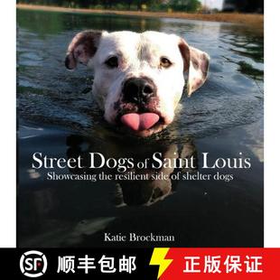 Street resilient shelter 9781981178018 Showcasing dogs Saint Dogs the Louis 4周達 side