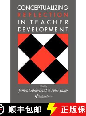 【3-4周达】Conceptualising Reflection in Teacher Development [9780750701235]