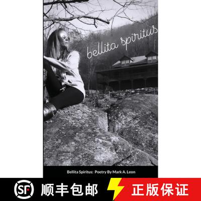 【3-4周达】Bellita Spiritus:  A Collection of Poetry [9781304875723]