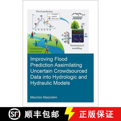 【3-4周达】Improving Flood Prediction Assimilating Uncertain Crowdsourced Data Into Hydrological and ... [9781138035904]