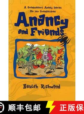【3-4周达】Anancy And Friends: A Grandmother's Anancy Stories for her Grandchildren [9789768184481]