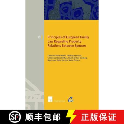 【3-4周达】Principles of European Family Law Regarding Property Relations Between Spouses: Volume 33 [9781780681528]