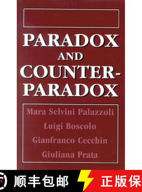 预订 Paradox and Counterparadox : A New Model in the Therapy of the Family in Schizophrenic Transaction [9781568213057]