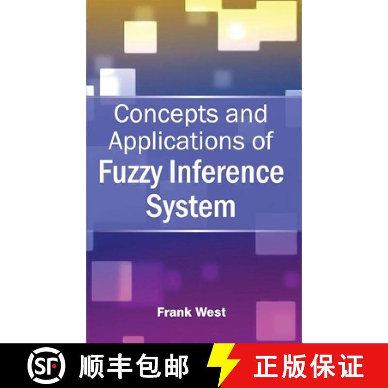 【3-4周达】Concepts and Applications of Fuzzy Inference System [9781632380920]