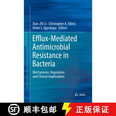 【3-4周达】精装 Efflux-Mediated Antimicrobial Resistance in Bacteria: Mechanisms, Regulation and Clin... [9783319396569]