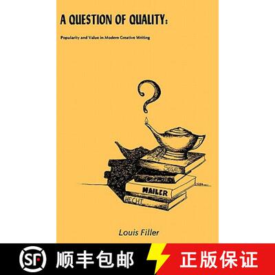 预订 A Question of Quality: Popularity and Value in Modern Creative Writing [9780879720780]