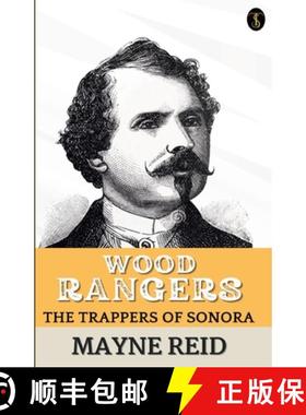 【3-4周达】Wood Rangers The Trappers Of Sonora [9789359047829]