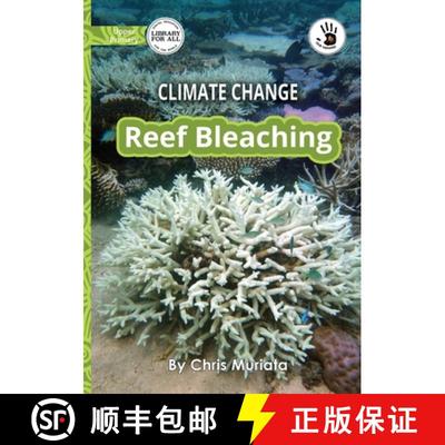 【3-4周达】Climate Change: Reef Bleaching - Our Yarning [9781923207387]