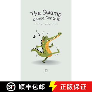 Stories 3周达 Dance Swamp And English for Portuguese The Bilingual Other 9798224249367 Kids Contest