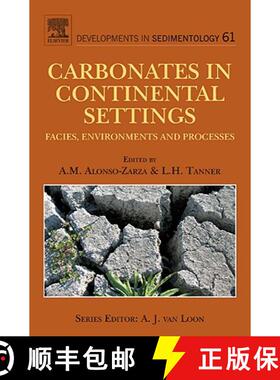 【3-4周达】Carbonates in Continental Settings: Facies, Environments, and Processes Volume 61 [With CD... [9780444530257]