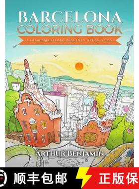 预订 Barcelona Coloring Book: Color Barcelona's Beautiful Attractions [9781619495456]