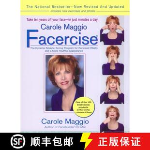 【3-4周达】Carole Maggio Facercise (R): The Dynamic Muscle-Toning Program for Renewed Vitality and a ... [9780399527838]