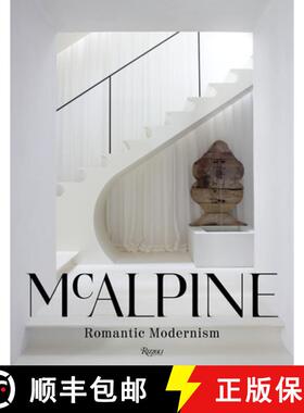 McAlpine: Romantic Modernism [9780847869473]