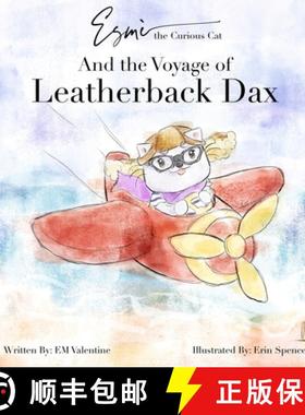 【3-4周达】Esmè the Curious Cat: And the Voyage of Leatherback Dax [9781734392852]
