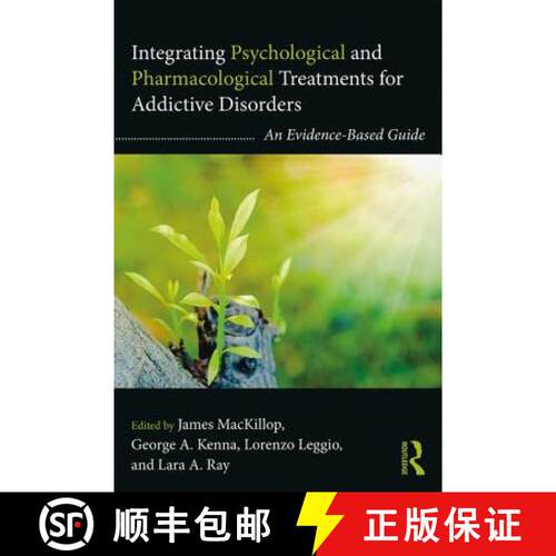 【3-4周达】Integrating Psychological and Pharmacological Treatments for Addictive Disorders: An Evide... [9781138919105]