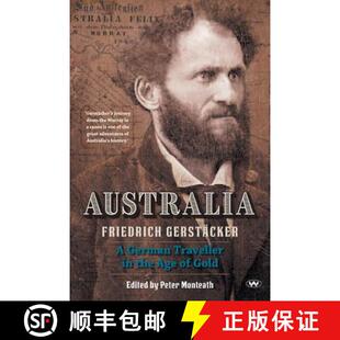 【3-4周达】Australia: A German traveller in the age of gold [9781743054192]