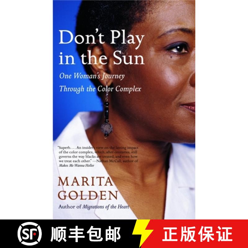 【3-4周达】Don't Play in the Sun: One Woman's Journey Through the Color Complex [9781400077366]