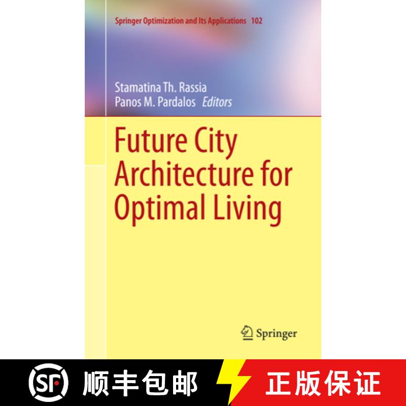 【3-4周达】Future City Architecture for Optimal Living [9783319350189]