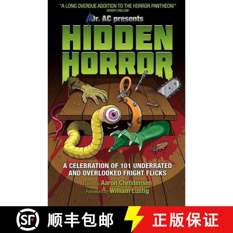 预订 Hidden Horror: A Celebration of 101 Underrated and Overlooked Fright Flicks [9780991127900]