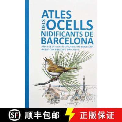 预订 Barcelona Breeding Bird Atlas / Atlas de las Aves Nidificantes de Barcelona / Atles dels Ocells ... [9788491680239]