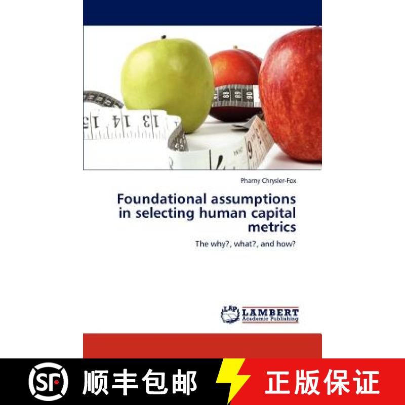 预订 Foundational assumptions in selecting human capital metrics [9783848443192]