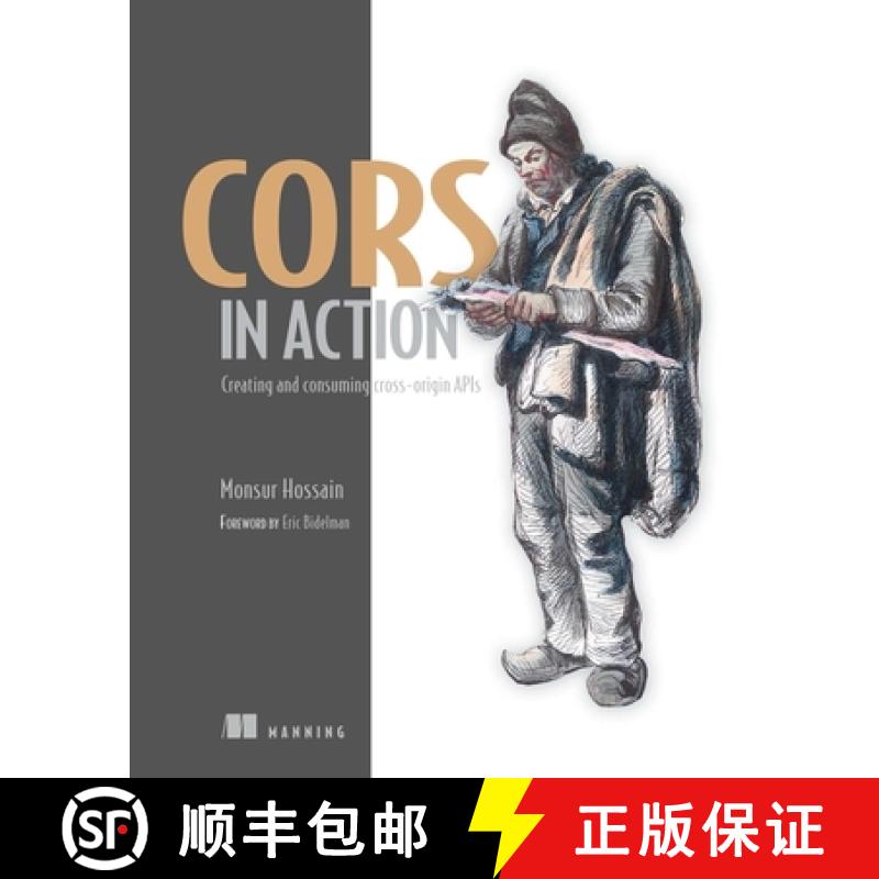 【2-3周达】Cors in Action: Creating and Consuming Cross-Origin APIs [9781617291821]