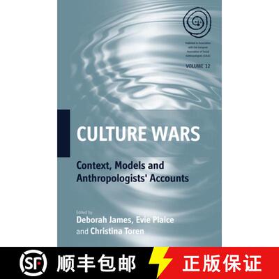 【3-4周达】Culture Wars: Context, Models and Anthropologists' Accounts [9780857456618]