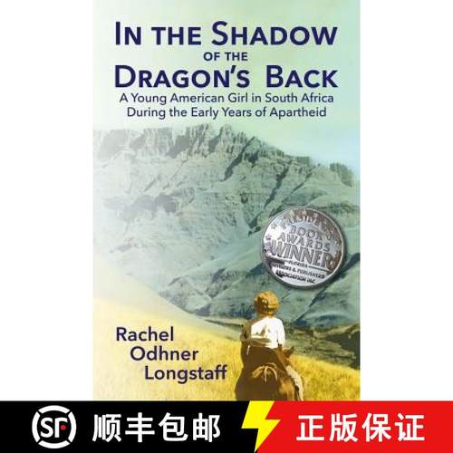 预订 In the Shadow of the Dragon's Back: A Young American Girl in South Africa During the Early Years... [9781683150114]