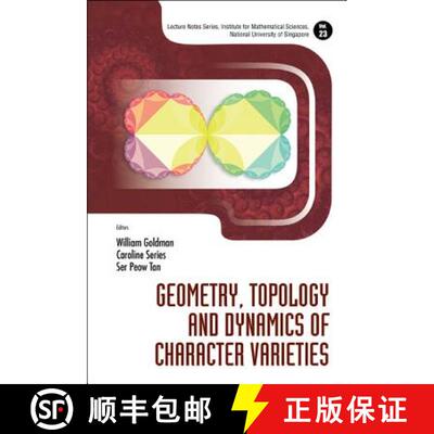 【3-4周达】精装 Geometry, Topology And Dynamics Of Character Varieties [9789814401357]