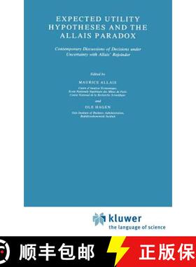 【3-4周达】Expected Utility Hypotheses and the Allais Paradox : Contemporary Discussions of the Decis... [9789027709608]