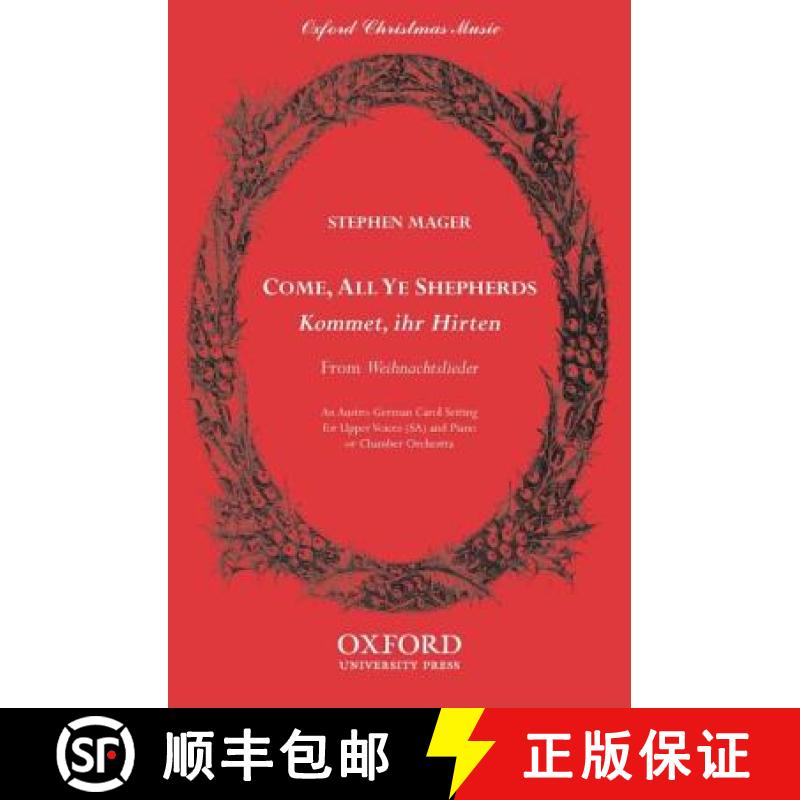 【3-4周达】Come, all ye shepherds (Kommet, ihr Hirten): SSA vocal score [9780193863187]