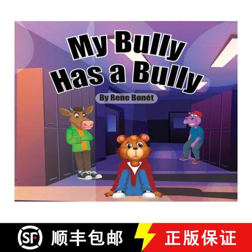 【3-4周达】精装 My Bully Has A Bully [9798999019448]
