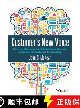 【3-4周达】Customer'S New Voice: Extreme Relevancy And Experience Through Volunteered Customer Inform... [9781119002321]