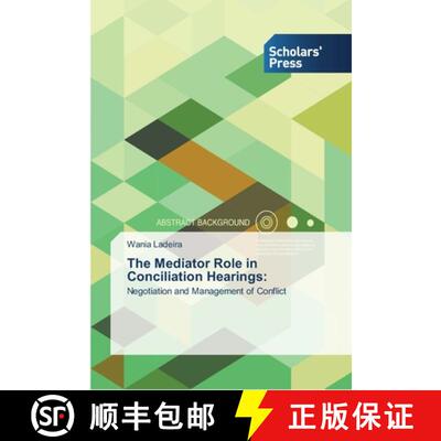 预订 The Mediator Role in Conciliation Hearings: [9783639714012]