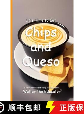 预订 It's Time to Eat Chicken Chips and Queso [9798330560875]