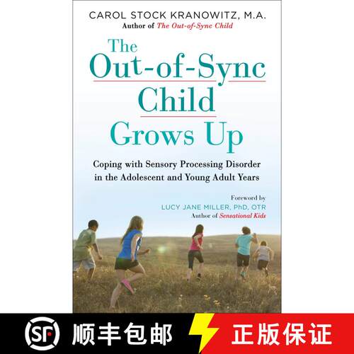 【3-4周达】The Out-of-Sync Child Grows Up: Coping with Sensory Processing Disorder in the Adolescent ... [9780399176319]