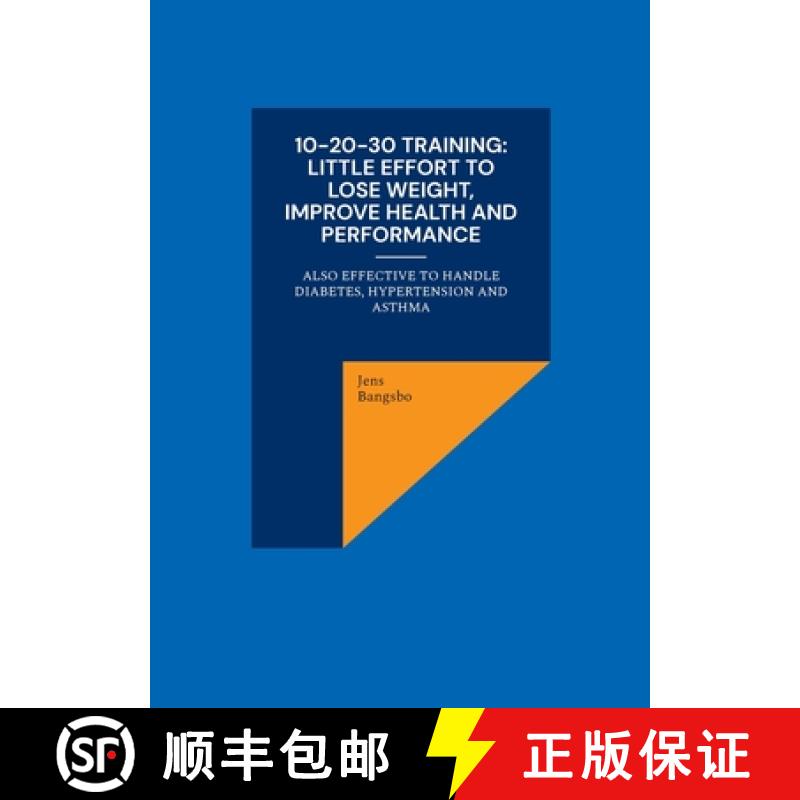 预订 10-20-30 training: Little effort to lose weight, improve health and performance: also effective ... [9788743057994]