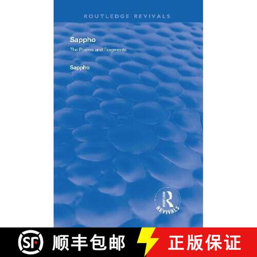 【3-4周达】精装 Revival: Sappho - Poems and Fragments (1926) [9780815375760]