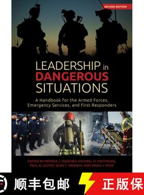 【3-4周达】Leadership in Dangerous Situations, Second Edition: A Handbook for the Armed Forces, Emerg... [9781682478202]