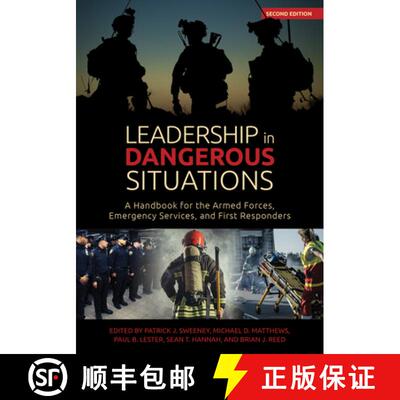 【3-4周达】Leadership in Dangerous Situations, Second Edition: A Handbook for the Armed Forces, Emerg... [9781682478202]