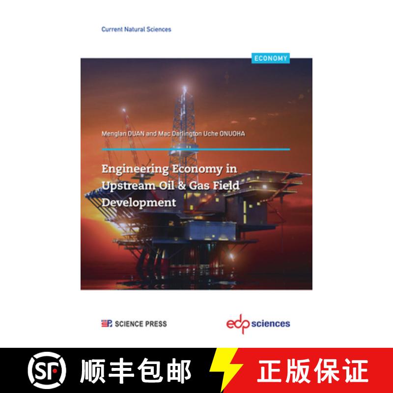 【3-4周达】Engineering Economy in Upstream Oil & Gas Field Development: A Concise Appraisal Technique... [9782759824885]
