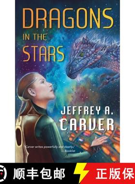 【3-4周达】Dragons in the Stars: A Novel of the Star Rigger Universe [9781951612290]