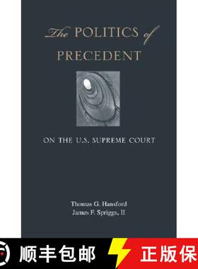 【3-4周达】The Politics of Precedent on the U.S. Supreme Court [9780691136332]