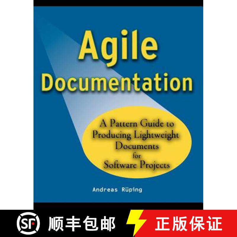 【3-4周达】Agile Documentation - A Pattern Guide To Producing Lightweight Documents For Software Proj... [9780470856178]