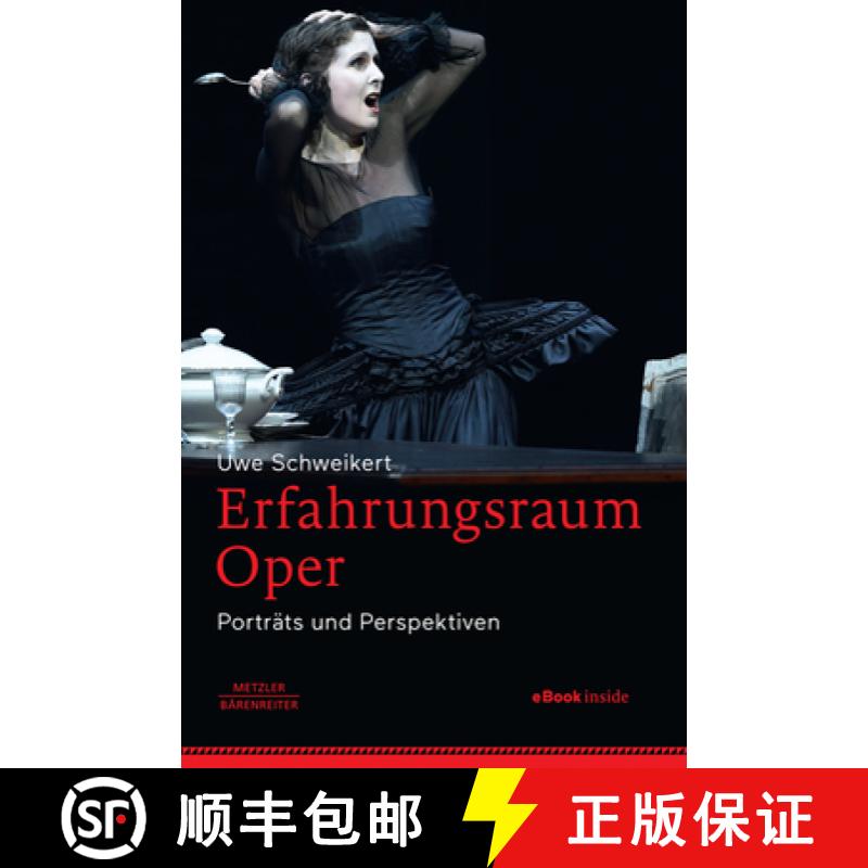 【3-4周达】Erfahrungsraum Oper: Porträts Und Perspektiven [9783476046512]