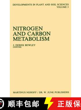 【3-4周达】Nitrogen and Carbon Metabolism: Proceedings of a Symposium on the Physiology and Biochemis... [9789024724727]