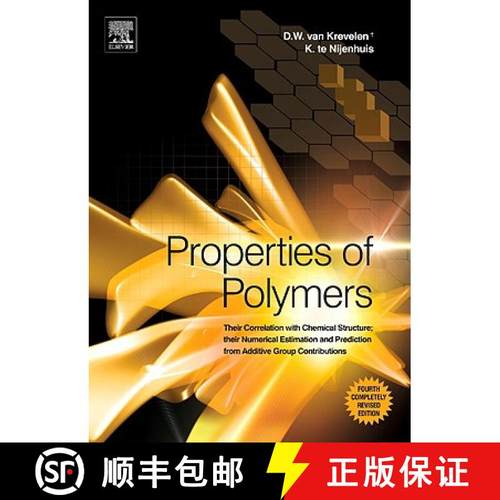【3-4周达】Properties of Polymers: Their Correlation with Chemical Structure; Their Numerical Estimat... [9780080548197]