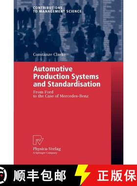 【3-4周达】Automotive Production Systems and Standardisation : From Ford to the Case of Mercedes-Benz [9783790815788]
