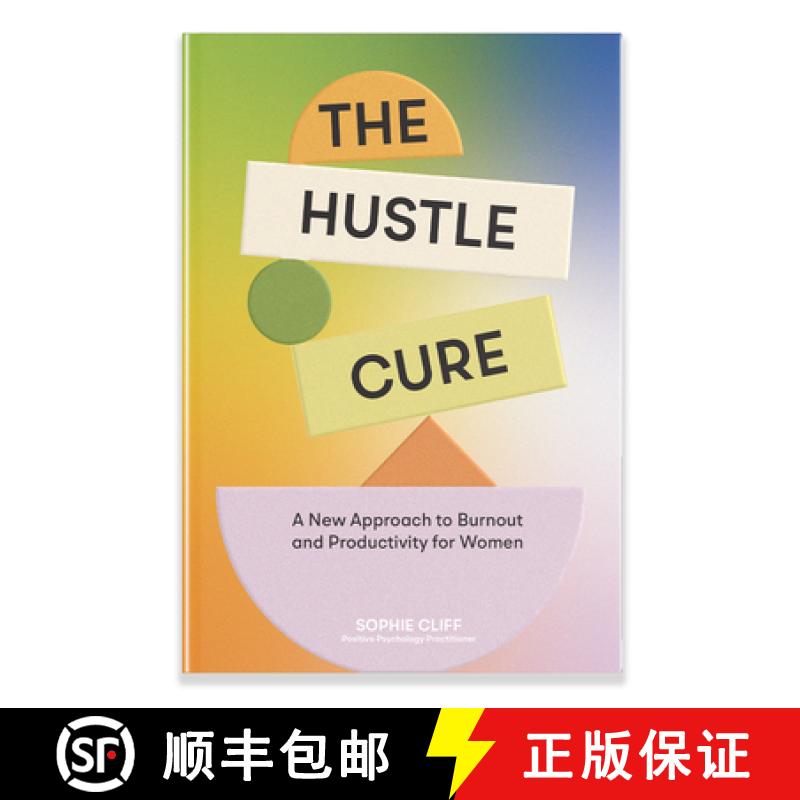 【3-4周达】Hustle Cure, The: Tame Your To-Do List and Find Energy, Focus, and Flow in Your Days [9781958803806]